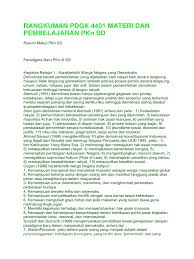 Berikut ini rangkuman atau ringkasan materi pelajaran pkn kelas 3 sd/mi yang terdiri dari semester 1 dan 2 yang bisa anda baca secara langsung. Rangkuman Pdgk 4401 Materi Dan Pembelajaran Pkn Sd