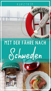 Tipp Fur Ein Langes Wochenende Mit Der Fahre Von Rostock Nach Trelleborg Schweden Tag 1 Fahre Von Rostock Nach Trellbor Schweden Urlaub Schweden Trelleborg