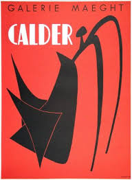 Stabile Noir 1959 Posters By Alexander Calder Alexander Calder Exhibition Poster Galerie Maeght