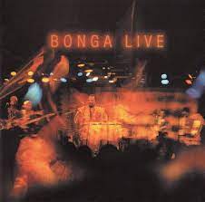 Bonga live