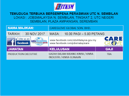 Composez le 36 69 et obtenez l'heure officielle. Temuduga Terbuka Sempena Perasmian Utc Negeri Sembilan 30 November 2017 Blog Jobsmalaysia Negeri Sembilan