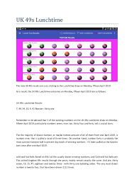 You can find the results for all uk49s lunchtime draws from 2021, updated live on this page shortly after the winning numbers have been drawn. Uk Lunchtime Results