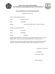 Surat keterangan aktif dalam organisasi ini yaitu sebuah surat yang menerangkan keterangan bahwa seseorang aktif dalam suatu kegiatan tertentu baik itu dalam organisasi pendidikan maupun organisasi dalam suatu daerah tertentu atau organisasi lainnya. Surat Keterangan Aktif Organisasi