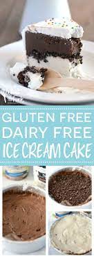 This Gluten Free Dairy Free Freezer Cake Recipe Is A Delicious Way To Celebrate Summ Dairy Free Cake Gluten Free Ice Cream Gluten Free Ice Cream Cake Recipes