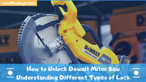 For example, if you're planning on cutting picture frames, crown mold, door frames, or anything . How To Unlock Dewalt Miter Saw Understanding Different Types Of Lock