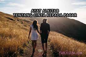 Dapat juga dengan mengeklik menu a b c d., lalu cari berdasarkan nama artis. 20 Ayat Alkitab Tentang Cinta Kepada Pacar Pasangan Yukristen