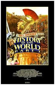 History Of The World Part I Mel Brooks Movies World History Movie Posters