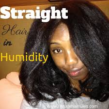 6 Tips For Keeping Your Natural Hair Straight In Humidity Natural Hair Rules Straightening Natural Hair Humidity Hair Straight Hairstyles
