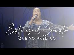 Este Es El Cristo Que Yo Predico Coro Pastora Virginia Brito Ft Ministerio De Alabanza Juda Youtube En 2020 Ministerio De Alabanza Alabanza Coro