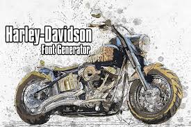 Maybe you would like to learn more about one of these? Harley Davidson Font Generator Fonts Pool