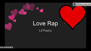 Read all poems about rap. Lil Pastry Presents Rap 1 Love Rap Poem Youtube