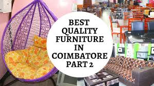 Furniture is something that turns a house into the home. Best Quality Sofa Chairs Tv Units Affordable Price Best Furniture Showroom In Coimbatore Youtube