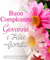 Cdb Cartoline Per Tutti I Gusti Cartolina Buon Compleanno Giovanna E Felice Buon Onomastico Onomastico Buon Compleanno