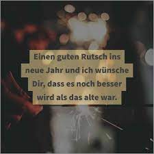 Der ausspruch hat seinen ursprung vielmehr in den wünschen zum jüdischen neujahrsfest rosch haschana (hebr: Einen Guten Rutsch Ins Neue Jahr Und Ich Wuensche Dir Dass Es Noch Besser Wird Als Das Alte War Playbill Movie Posters