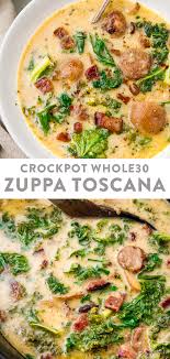Crockpot Zuppa Toscana Whole30 Recipe Whole 30 Crockpot Recipes Healthy Crockpot Soup Toscana Recipe