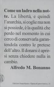 Il suo concetto di società si fonda su una forma estrema di. Come Un Ladro Nella Notte Edizioni Anarchismo