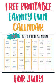 July Family Fun Calendar Easy Affordable Ideas Cool Calendars Family Fun Family Activities Preschool