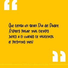 Lo que un padre dice a sus hijos no es escuchado por el mundo, pero será escuchado por la posteridad. Frases Cortas Para El Dia Del Padre Muy Bonitas