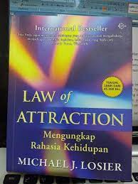 Promo buku asli law of attraction mengungkap rahasia kehidupan limited. Memahami The Law Of Attraction Cara Mendatangkan Apa Yang Anda Inginkan Halaman 1 Kompasiana Com