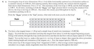 Solved 4 A A Rectangular Loop Of Wire Dimensions 10 M