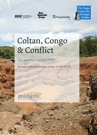 The hidden coltan mines in a forgotten corner of the democratic republic of congo fuel our 21st century lifestyle. Pdf Coltan Congo And Conflict