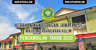 Jawatan kosong 2019 terkini ok? Jawatan Kosong Terkini Di Majlis Perbandaran Kulim Appkerja Malaysia