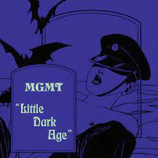 Little dark age, an album by mgmt. Little Dark Age Song Wikipedia