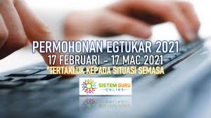 Permohonan egtukar 2020 pertukaran guru online|adakah anda seorang guru dan berminat membuat permohonan pertukaran sekolah? Tarikh Permohonan Egtukar 2021
