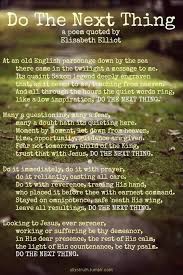 Every day we present the best quotes! Do The Next Thing Elisabeth Elliot Quotes Poem Quotes Elisabeth Elliot