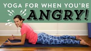 yoga for when you re angry yoga with