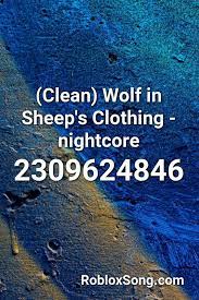 Become the star player climb the local and regional leaderboards to prove you're the greatest brawler of them all! Clean Wolf In Sheep S Clothing Nightcore Roblox Id Roblox Music Codes Roblox Music Codes Music Codes Roblox Music