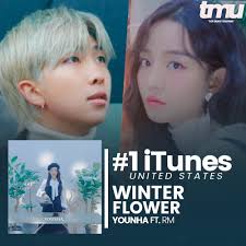 Gửi video mà các bạn muốn bighit family's vietsub thực hiện tại đây : Top Music Universe Awards On Twitter Winter Flower By Younha And Bts Member Rm Has Reached 1 On Itunes Us And It Becomes The First Korean Song To Reach The Top This