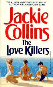 Jackie collins on writing, hollywood, sex, scandals, and life. The Love Killers By Jackie Collins