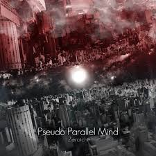 2nd Single「Pseudo Parallel Mind」1229 配信リリース決定 - ぜろいち Zeroichi Official  Website