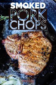 Traeger Smoked Pork Chops Recipe - These Pork Chops Sit In A Simple Brine And Then Get Smoked And Seared Theyre Smoked Pork Chops Smoked Cooking Smoked Pork