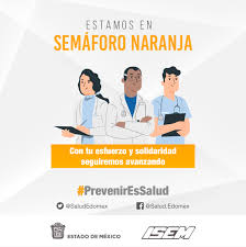 19 estados de méxico ya están en verde, el nivel más bajo. Secretaria De Salud Del Estado De Mexico Ayudanos A Ayudar Y Evitemos Contagios Por Covid 19mx Para Seguir Avanzando En El Semaforo Epidemiologico Con Tu Esfuerzo Y Solidaridad Juntos Saldremos Adelante Edomexensemaforonaranja
