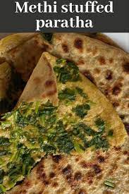 How To Make Methi Paratha Stuffed Methi Paratha Shellyfoodspot Shellyfoodspot Recipe In 2021 Paratha Paratha Recipes Curry Recipes
