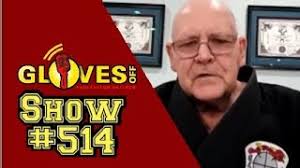 GLOVES OFF with Professeur Buitrón show #514: with Kenpo Master Tommy Burks