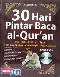 Dikutip dari buku keseimbangan matematika dalam al quran oleh abah salma alif sampayya, dalam mushaf yang. Buku 30 Hari Pintar Baca Al Quran Untuk Segala Usia Bukukita
