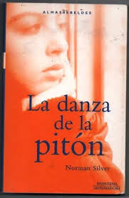 La Danza De La Piton Norman Silver Almas Rebeldes Montena