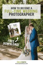 Wedding photography is one of the most popular ways of turning your hobby into a career. How To Become A Full Time Wedding Photographer Wedding Photography Business Runn Wedding Photography Business Wedding Photography Marketing Wedding Marketing