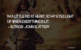 Favorite kid at heart quotes. Top 19 I M Still A Little Kid At Heart Quotes Sayings