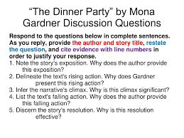 The antagonist in the story is the colonel who said that women are more squeamish than men and that they can. Ppt The Dinner Party By Mona Gardner Powerpoint Presentation Free Download Id 5650708