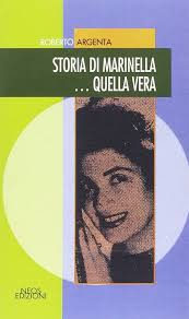 Storia di Marinella... quella vera (Le nostre storie) : Argenta, Roberto:  Amazon.es: Libros