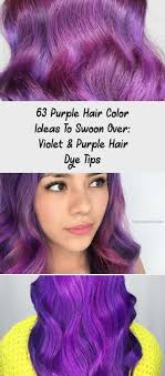 Violet Purple Hair Color Ideas Purple Hair Dye Tips Purplehair Violethair Purple Violet Hair Haircolor H In 2020 Dyed Hair Purple Hair Color Purple Dyed Hair