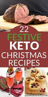 22 Recipes For A Very Keto Christmas Keto Recipes Christmas Food Dinner Low Carb Christmas