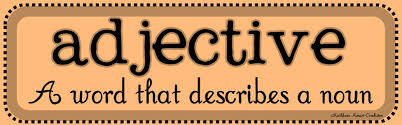 In simpler words, adjectives describe, qualify, or modify nouns. Class 5 Adjectives The Describing Words English Square