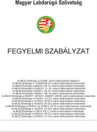 Az említett támogatási kérelmet jóváhagyó mlsz határozat pedig elérhető ide kattintva. Magyar Labdarugo Szovetseg Fegyelmi Szabalyzat Pdf Ingyenes Letoltes