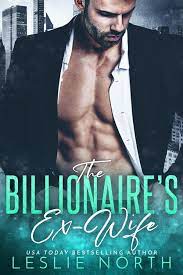 The billionaire ex wife read online free