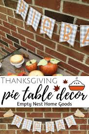 Pie Bar Banner Thanksgiving Banner Pie Table Sign Pumpkin Pie Decor Sweet Potato Pie Decor Thanksgiving Dessert Table Banner Pie Sign Thanksgiving Desserts Table Sweet Potato Pie Thanksgiving Banner